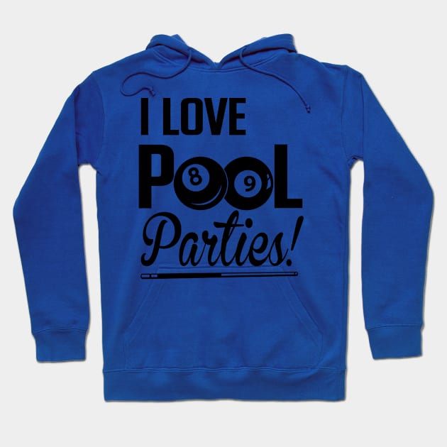 I love pool parties Hoodie by nektarinchen